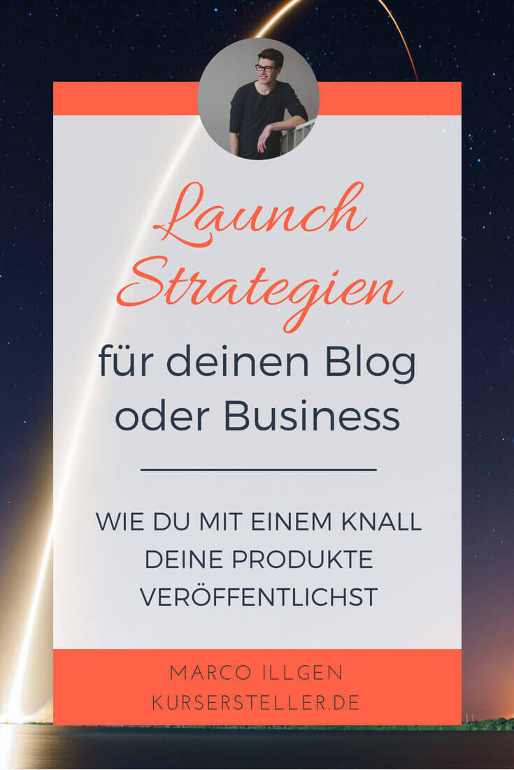 Launch Strategien für dein Online-Business und Online-Kurse
