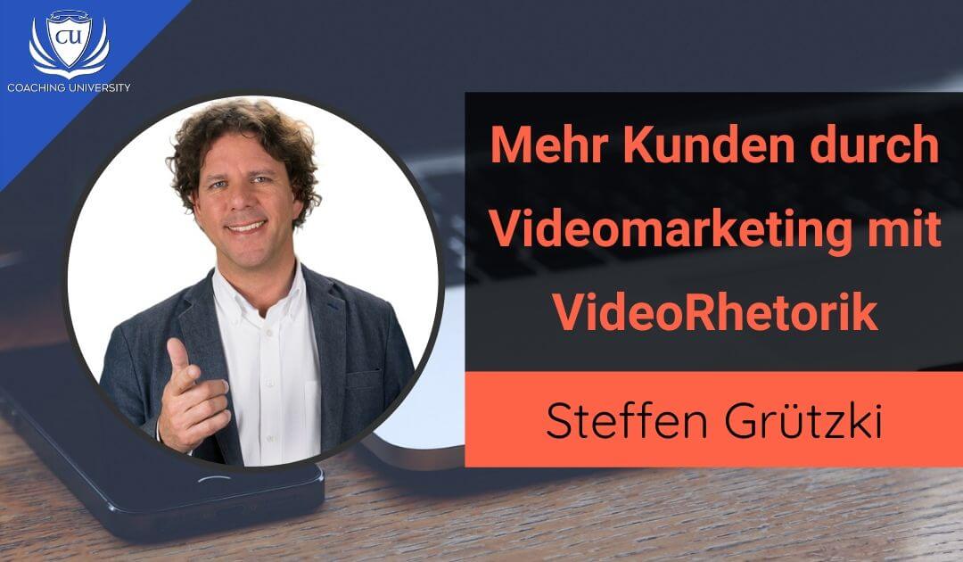 Mehr Kunden durch Videomarketing mit Videorhetorik von Rhetorik-Europameister Steffen Grützki