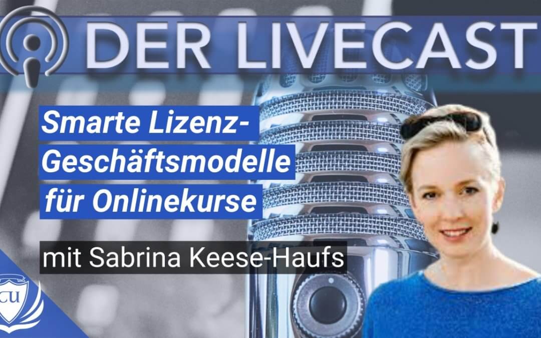 Online-Kurs Lizenzen & Smarte Geschäftsmodelle fürs Online-Business mit Sabrina Keese Haufs