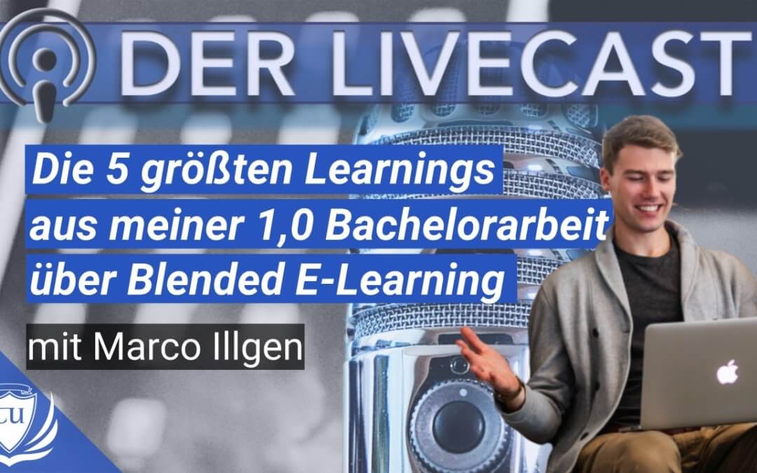 Die 5 größten Erkenntnisse aus meiner 1,0 Bachelorarbeit über Blended E-Learning und Online-Kurse in der Personalentwicklung von Unternehmen
