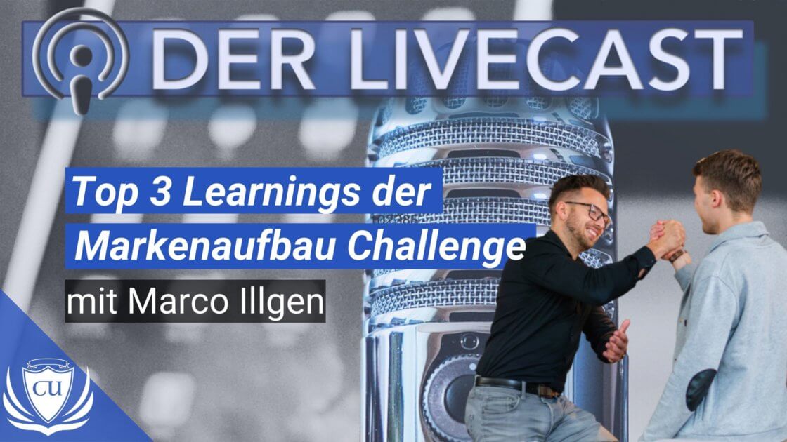 Die Top 3 Learnings aus der Markenaufbau Challenge 2020 mit Marco Illgen