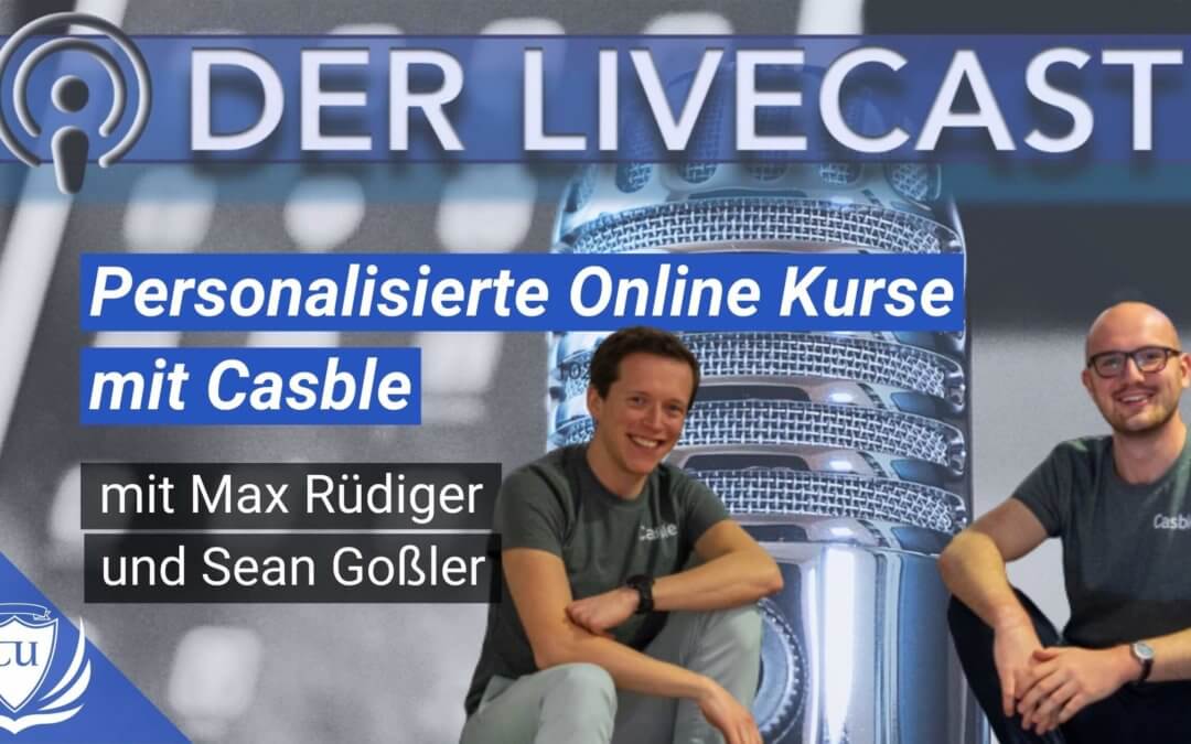 Personalisierte Online Kurse mit Casble-Gründer Max Rüdiger & Sean Goßler