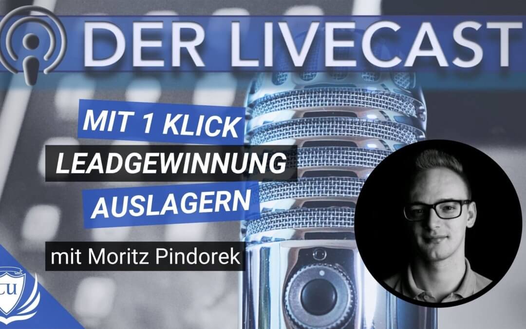 Wie du tausende relevante Leads mit wenigen Klick erreichst – Moritz Pindorek & Contact Universe