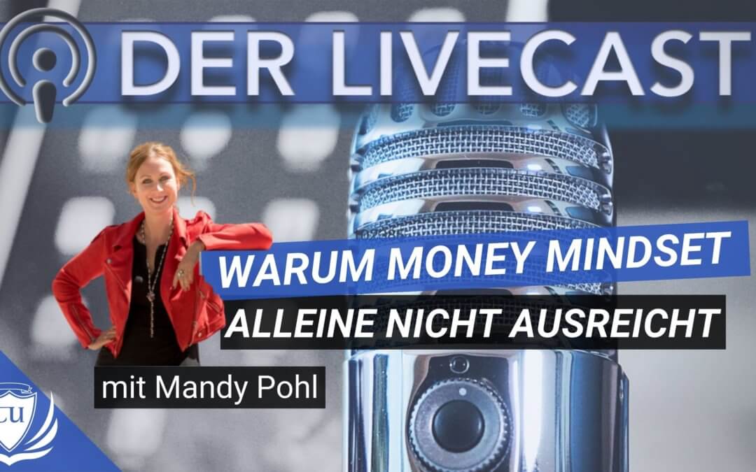 Geldprobleme lösen: Warum Money Mindset allein nicht ausreicht & wie du spirituell zum Millionär wirst mit Mandy Pohl von Magic Money Mind
